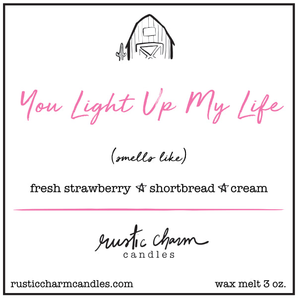 You Light Up My Life  ~ Strawberries & Cream Candle